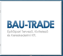Bau-Trade Építõipari Tervezõ, Kivitelezõ és Kereskedelmi Kft.